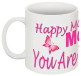 Mom You Are The Best Mother's Day Mug [MUG083]