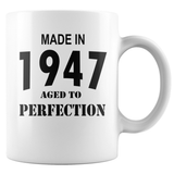 Made in 1947 - 11 Oz Coffee Mug
